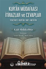Kuran Müdafaası İtirazlar ve Cevaplar / Tenzihul Kuran Anil Metain