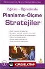 Eğitim Öğretimde / Planlama Ölçme ve Stratejiler