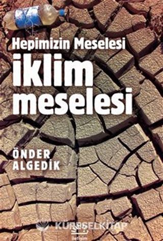 İklim Meselesi / Hepimizin Meselesi