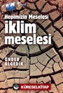 İklim Meselesi / Hepimizin Meselesi