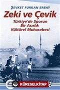 Zeki ve Çevik Türkiye'de Sporun Bir Asırlık Muhasebesi