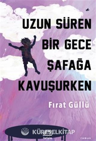 Uzun Süren Bir Gece Şafağa Kavuşurken