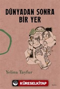 Dünyadan Sonra Bir Yer