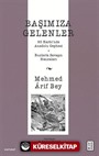 Başımıza Gelenler / 93 Harbi'nde Anadolu Cephesi, Ruslarla Savaşın Hatıraları