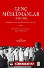 Genç Müslümanlar (1939-2005) / Bosna Hersek'te Kimlik Mücadelesi