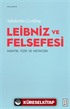 Leibniz ve Felsefesi : Mantık, Fizik ve Metafizik