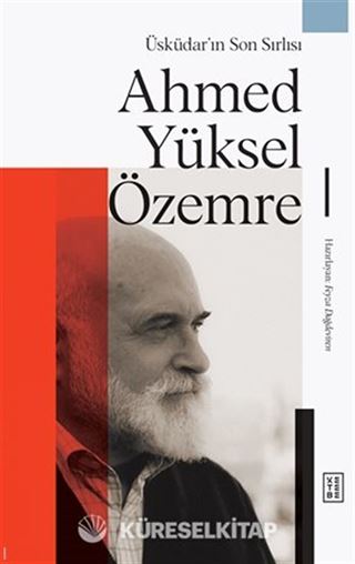 Üsküdar'ın Son Sırlısı: Ahmed Yüksel Özemre