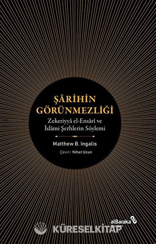 Şarihin Görünmezliği