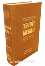 İndirildiği Dönemin Işığında Özlü Kur'an Tefsiri - Tevhit Mesajı İniş Sıralı Konu Başlıklı