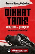 Dikkat Tank! - Achtung Panzer!