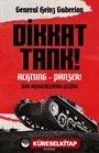 Dikkat Tank! - Achtung Panzer!