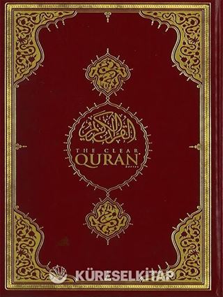 The Clear Quran - Kur'an-ı Kerim Meali Orta Boy (İngilizce)