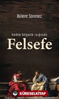 Kadim Bilgelik Işığında Felsefe