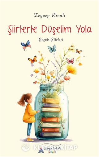 Şiirlerle Düşelim Yola