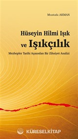 Hüseyin Hilmi Işık ve Işıkçılık