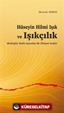 Hüseyin Hilmi Işık ve Işıkçılık