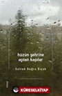Hüzün Şehrine Açılan Kapılar