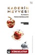 Kaderin Meyvesi Elmanın Fenomenolojisi