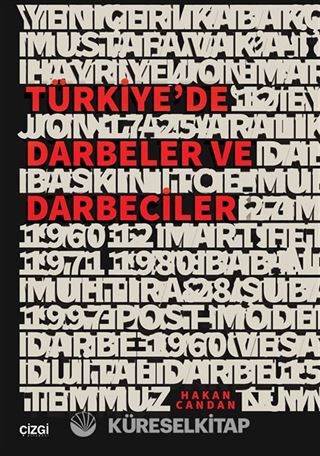 Türkiye'de Darbeler ve Darbeciler