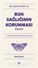 Ebu Zeyd el-Belhî'nin Ruh Sağlığının Korunması Risalesi