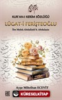 Kur'an-ı Kerim Sözlüğü Lügat-i Ferişteoğlu