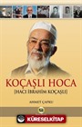Koçaşlı Hoca (Hacı İbrahim Koçaşlı)
