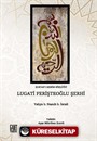 Kur'an-ı Kerim Sözlüğü Lügat-i Ferişteoğlu Şerhi