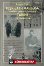Teşkilat-ı Mahsusa (Umûr-I Şarkiyye Dairesi) Tarihi Cilt III-II:1918