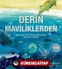 Derin Maviliklerden