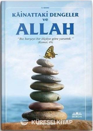 Kainattaki Ölçüler Dengeler ve Hz. Allah