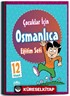 Çocuklar İçin Osmanlıca Eğitim Seti (12 Kitap)