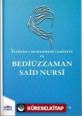 İttihad-ı Muhammedi Cemiyeti Ve Bediüzzaman Said Nursi