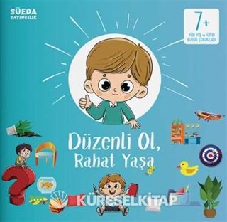 Düzenli Ol, Rahat Yaşa