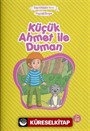 Küçük Ahmet ile Dumani - Hayvan Sevgisi (Çanta Boy)