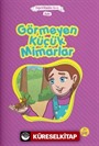 Görmeyen Küçük Mimarlar - Azim (Çanta Boy)
