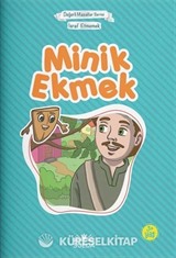 Minik Ekmek - Israf Etmemek (Çanta Boy)