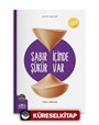 Sabır İçinde Şükür Vardır (Enes'in Gözlüğü 2 - Sabır)