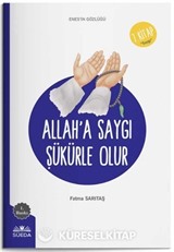 Allah'a Saygı Şükürle Olur (Enes'in Gözlüğü 7 - Saygı)