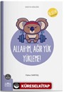 Allah'ım Ağır Yük Yükleme (Enes'in Gözlüğü 10 - Sorumluluk)