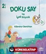 Doku Say ve İpek Kuyruk 2 - Bir Kurban Masalı