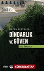 Dindarlık ve Güven Yeni İmkanlar