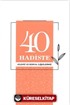 40 Hadiste Ailemiz ve Sosyal İlişkilerimiz