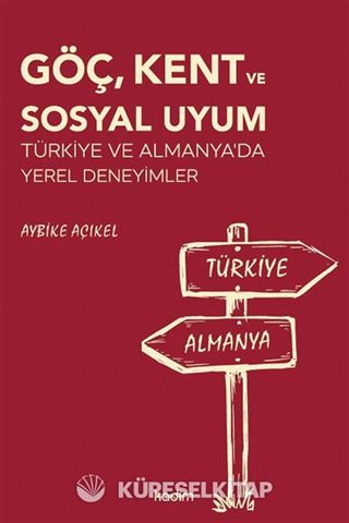 Göç, Kent ve Sosyal Uyum