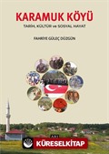 Karamuk Köyü Tarih Kültür ve Sosyal Hayat