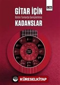 Gitar İçin Bütün Tonlarda Genişletilmiş Kadanslar