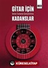 Gitar İçin Bütün Tonlarda Genişletilmiş Kadanslar