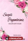 Sevgili Peygamberimiz (Sallallahu Aleyhi ve Sellem)
