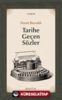 Tarihe Geçen Sözler