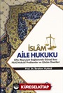 İslam Aile Hukuku (Çifte Meşruiyet Bağlamında Güncel Bazı Fıkhi/Hukuki Problemler ve Çözüm Önerileri
