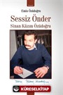 Sessiz Önder Sinan Kazim Özüdoğru